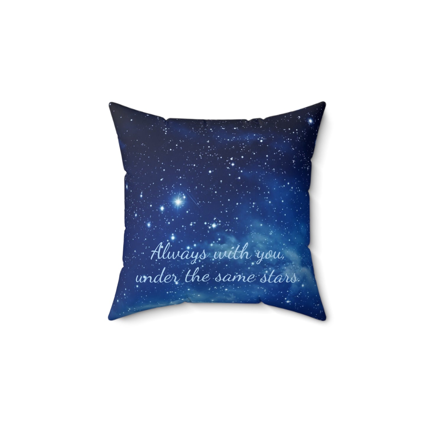 Starry Night Square Pillow — “Always with you - under the same stars” Galaxy Decorative Throw Pillow